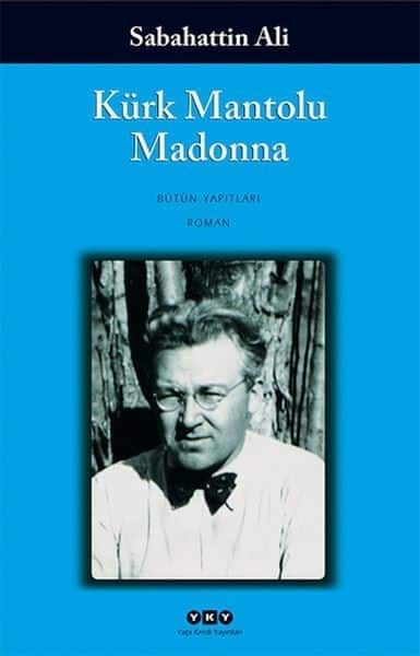 Sabahattin Ali - Kürk Mantolu Madonna Kitabı