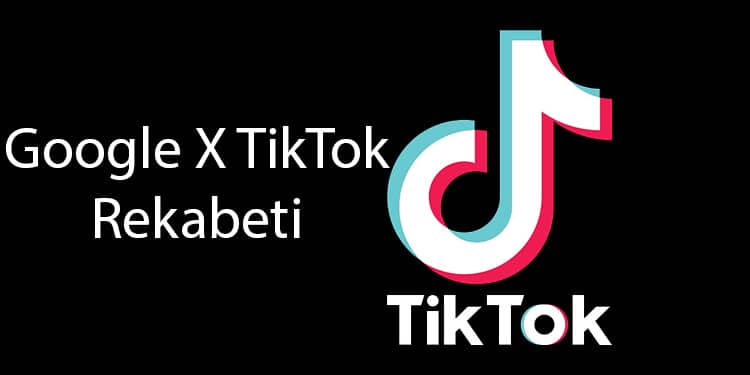 Google, TikTok’a meydan okumak için Video Paylaşımı Uygulaması Alacak