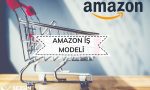 Amazon'un İş Modeli ve Amazon Nasıl Para Kazanıyor