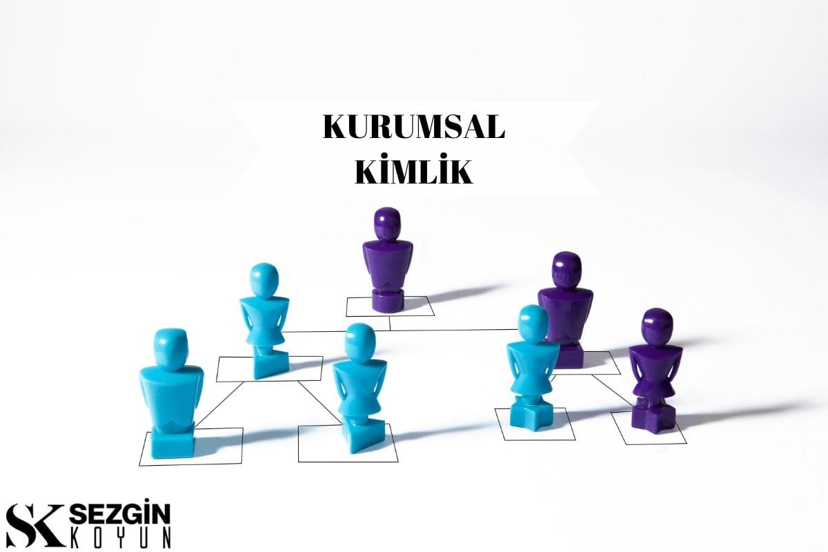 Kurumsal Kimlik nedir? Tanım, Avantajlar ve Dezavantajlar